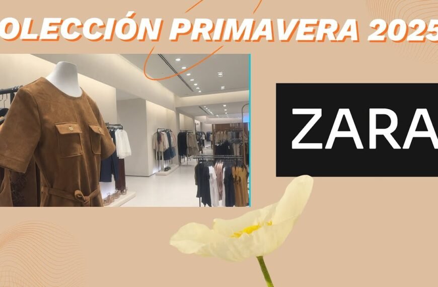 NOVEDADES ZARA PRIMAVERA 2025 | NUEVA COLECCIÓN! Could be shortened to: NOVEDADES ZARA PRIMAVERA 2025!