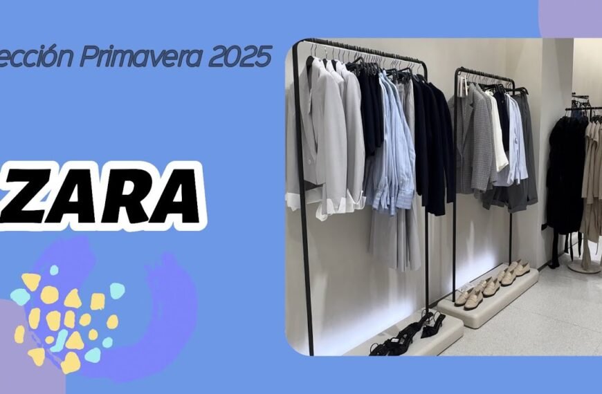 NOVEDADES ZARA PRIMAVERA 2025: NUEVA COLECCIÓN!