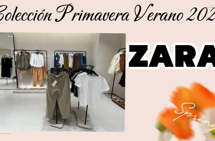 Novedades Zara Primavera-Verano 2025: ¡Nueva Colección!
