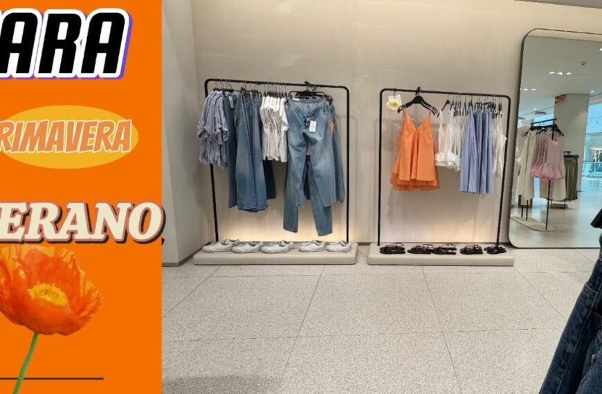 Novedades Zara Primavera-Verano 2025: ¡Nueva Colección!