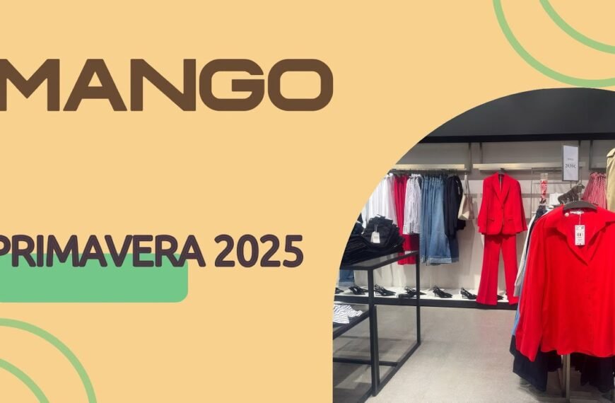 Novedades Mango Primavera 2025: ¡Nueva Colección!