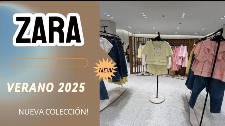 Novedades Zara Verano 2025: ¡Nueva Colección!