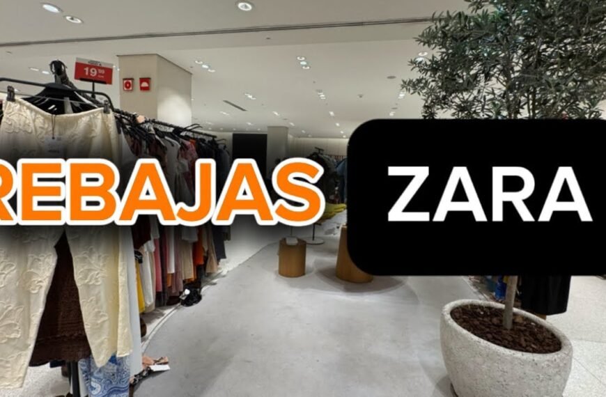 Rebajas Zara Jul 2025
