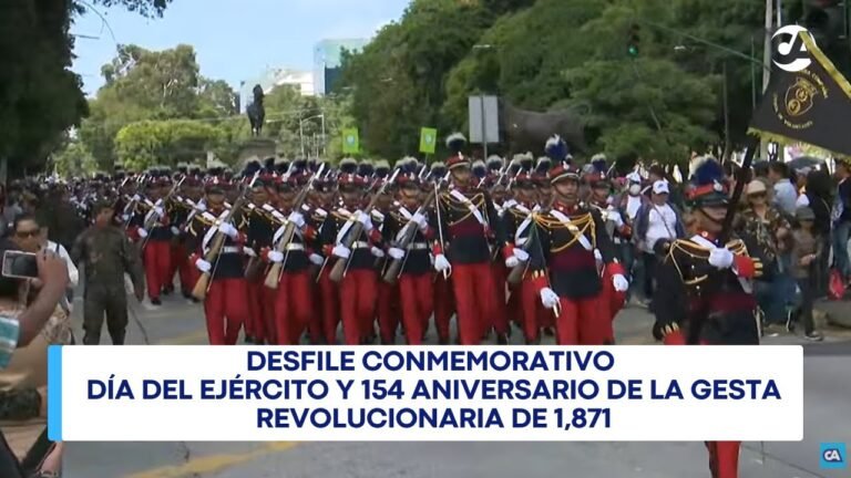 Desfile conmemorativo del 154 aniversario de la Gesta Revolucionaria de 1,871 y Día del Ejército.
