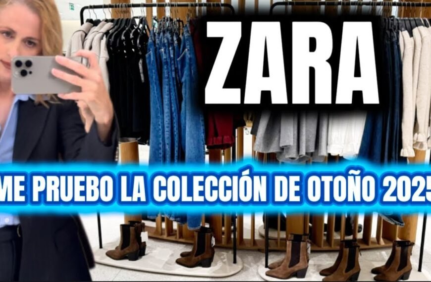 NOVEDADES ZARA | PRUEBO LA COLECCIÓN OTOÑO 2025