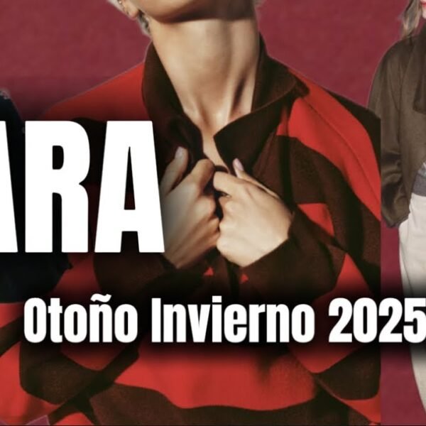 Novedades Zara Otoño/Invierno 2025-2026: ¡Nueva Colección!