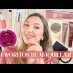 Mis Favoritos de Maquillaje y Skincare