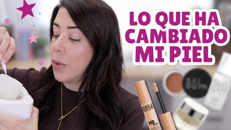 Mi piel ha cambiado: lo que ahora me funciona