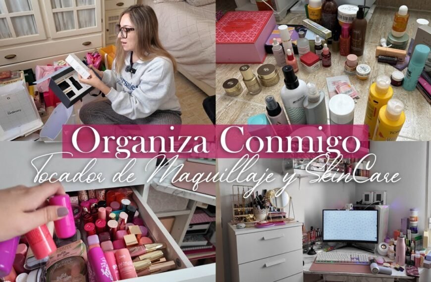 ORGANIZA MI TOCADOR: Maquillaje, Cuidado Facial&hellip;
