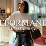 LA REFORMA DE NUESTRA CASA | EP.04 | ALEXANDRA PEREIRA