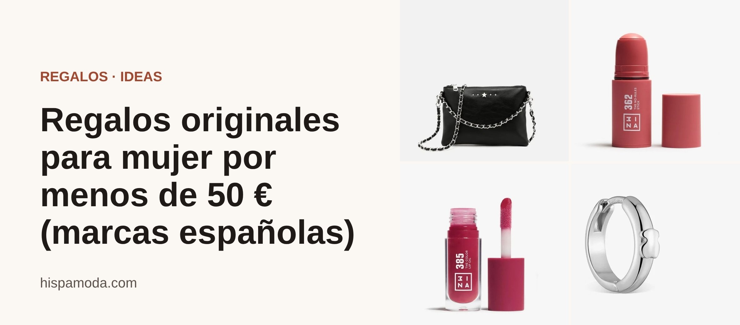 Portada: Regalos originales para mujer por menos de 50 € (marcas españolas)