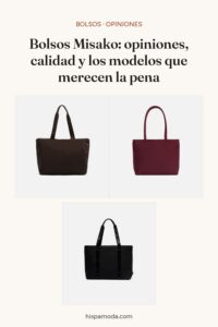 Pin: Bolsos Misako, opiniones, calidad y los modelos que merecen la pena