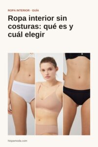 Pin de Pinterest: Ropa interior sin costuras: qué es y cuál elegir