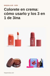 Pin de Pinterest: Colorete en crema: cómo usarlo y los 3 en 1 de 3ina
