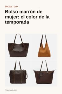 Pin de Pinterest: Bolso marrón de mujer: el color de la temporada