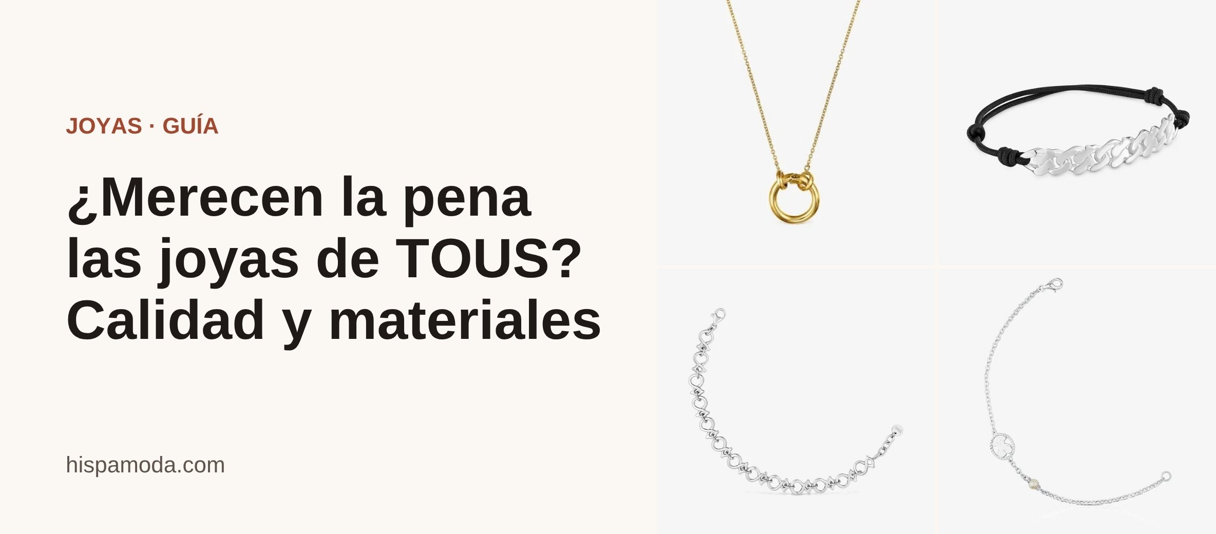 Portada: ¿Merecen la pena las joyas de TOUS? Calidad y materiales