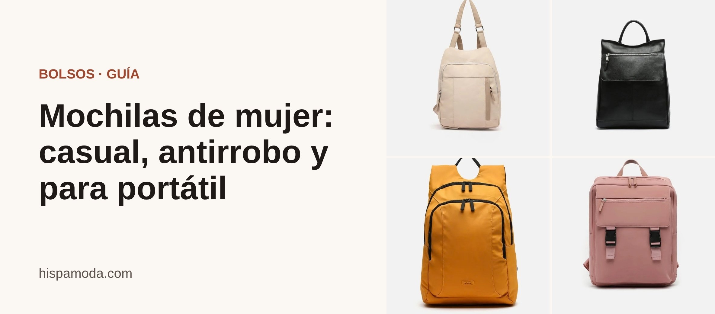Portada: Mochilas de mujer: casual, antirrobo y para portátil