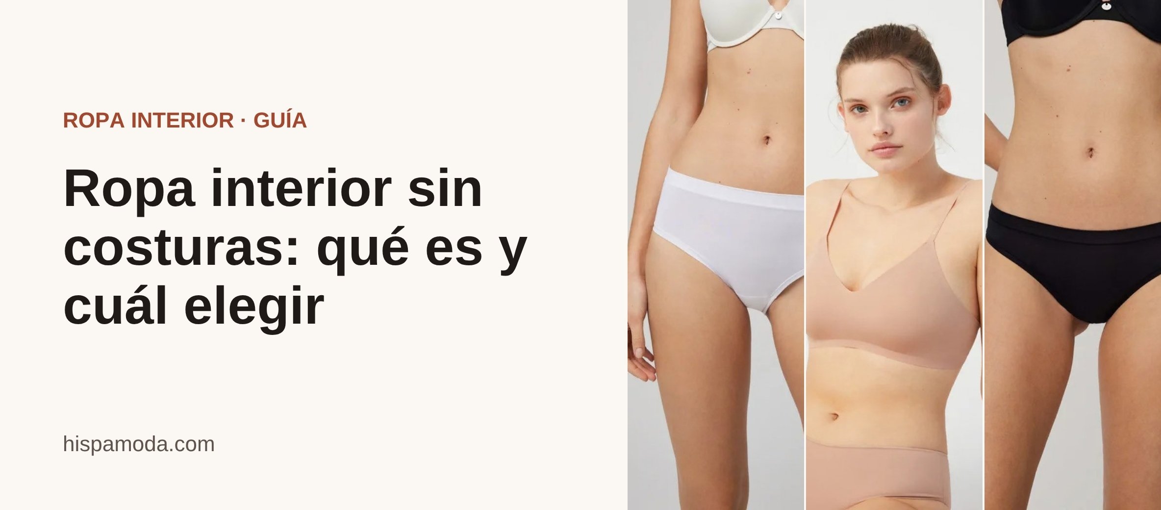 Portada: Ropa interior sin costuras: qué es y cuál elegir
