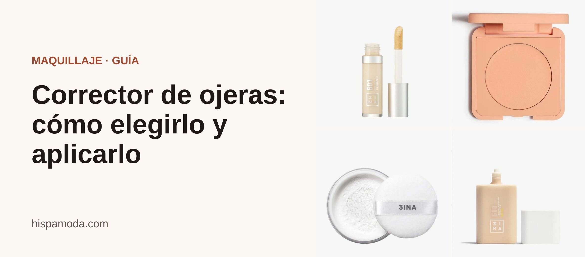 Portada: Corrector de ojeras: cómo elegirlo y aplicarlo