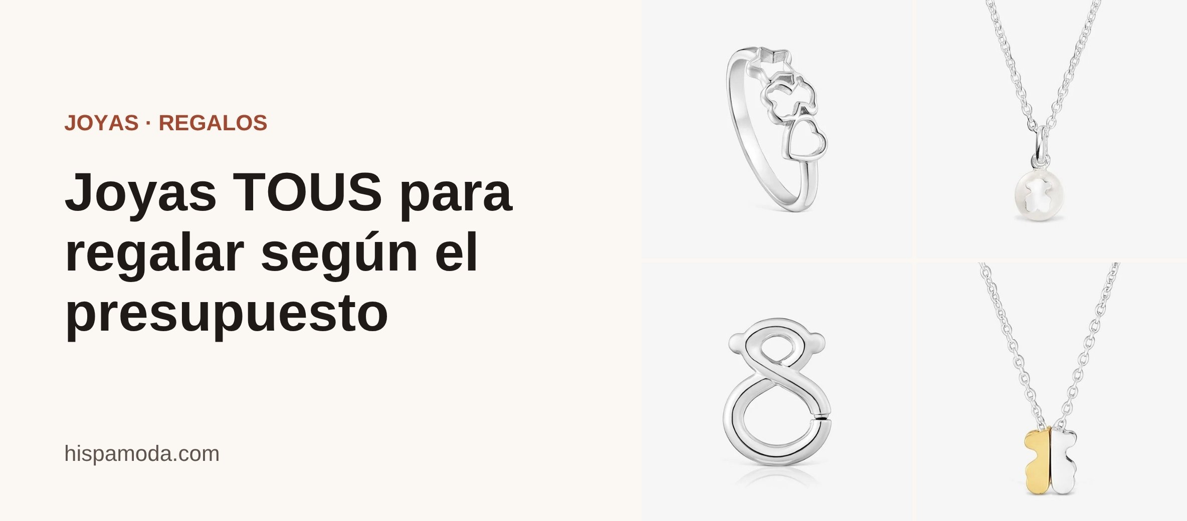 Portada: Joyas TOUS para regalar según el presupuesto
